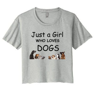 Just A Girl Who Loves Dogs Dog Lover Gift For Gift Women's Crop Top Tee