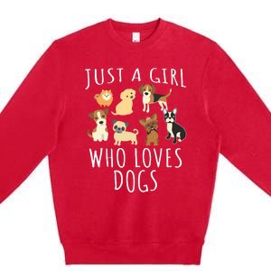 Just A Girl Who Loves Dogs Funny Puppy Premium Crewneck Sweatshirt