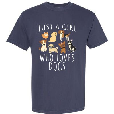 Just A Girl Who Loves Dogs Funny Puppy Garment-Dyed Heavyweight T-Shirt