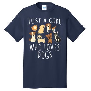 Just A Girl Who Loves Dogs Funny Puppy Tall T-Shirt