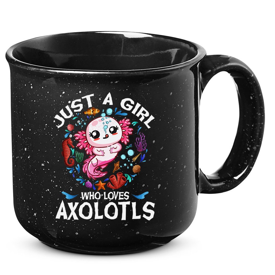 Just A Girl Who Loves Axolotls Cute Axolotl 15oz Campfire Ceramic Mug