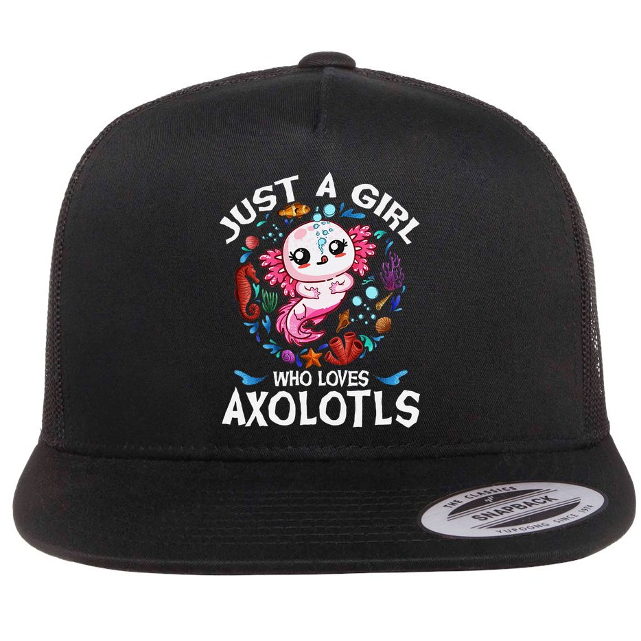Just A Girl Who Loves Axolotls Cute Axolotl Flat Bill Trucker Hat