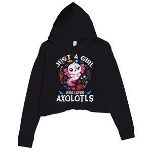 Just A Girl Who Loves Axolotls Cute Axolotl Crop Fleece Hoodie