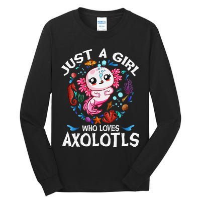 Just A Girl Who Loves Axolotls Cute Axolotl Tall Long Sleeve T-Shirt