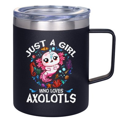 Just A Girl Who Loves Axolotls Cute Axolotl 12oz Stainless Steel Coffee Mug