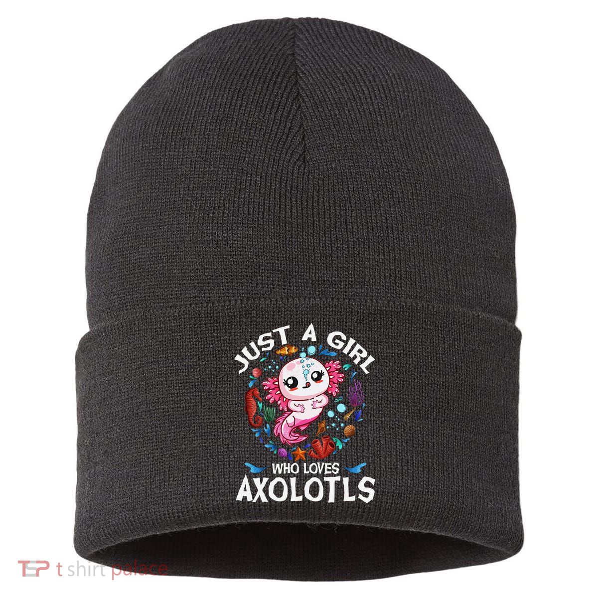 Just A Girl Who Loves Axolotls Cute Axolotl Sustainable Knit Beanie