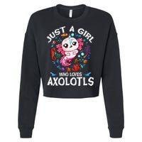 Just A Girl Who Loves Axolotls Cute Axolotl Cropped Pullover Crew