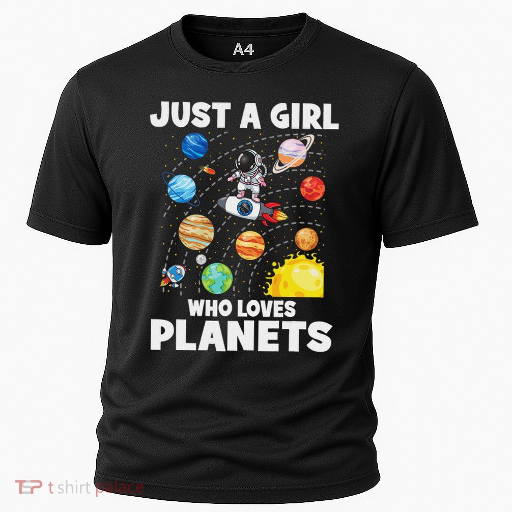 Just A Girl Who Loves Planets Solar System Space Astronaut Performance Shirt