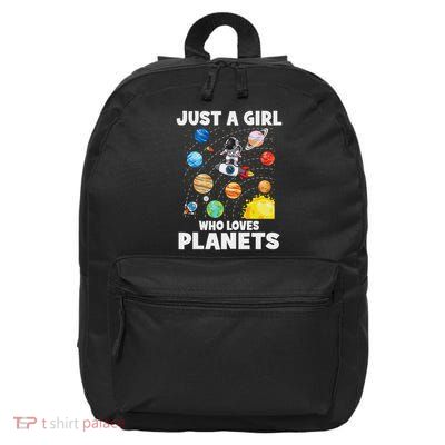 Just A Girl Who Loves Planets Solar System Space Astronaut 16 in Basic Backpack