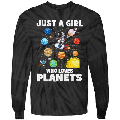 Just A Girl Who Loves Planets Solar System Space Astronaut Tie-Dye Long Sleeve Shirt