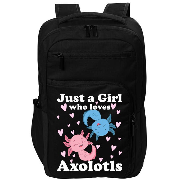 Just A Girl Who Loves Axolotls Axolotl Cute Kawaii Design Gift Impact Tech Backpack