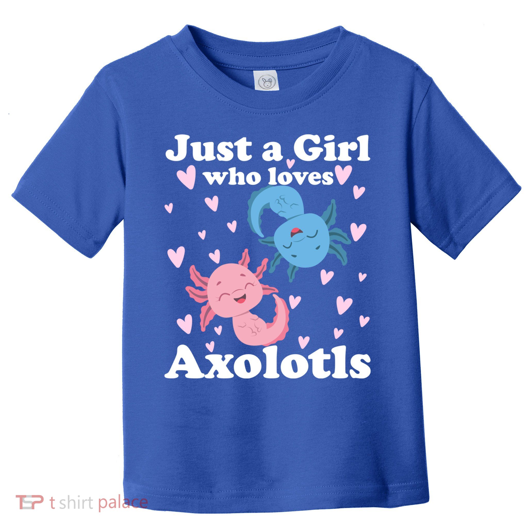 Just A Girl Who Loves Axolotls Axolotl Cute Kawaii Design Gift Toddler T-Shirt