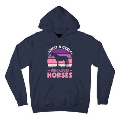 Just A Girl Who Loves Horses Women Horse Stuff Horse Lovers Tall Hoodie