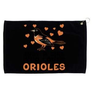 Just A Girl Who Loves Orioles Birds Oriole Lovers Grommeted Golf Towel