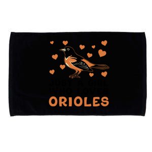 Just A Girl Who Loves Orioles Birds Oriole Lovers Microfiber Hand Towel