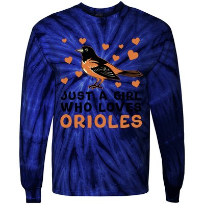 Just A Girl Who Loves Orioles Birds Oriole Lovers Tie-Dye Long Sleeve Shirt