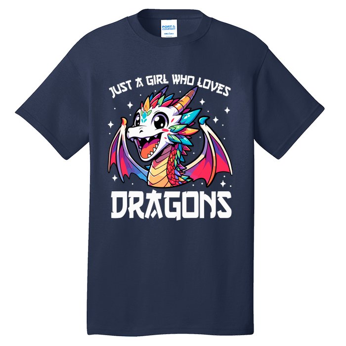 Just A Girl Who Loves Dragons Anime Lover Girl Tall T-Shirt