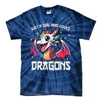 Just A Girl Who Loves Dragons Anime Lover Girl Tie-Dye T-Shirt