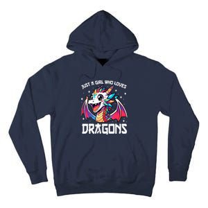 Just A Girl Who Loves Dragons Anime Lover Girl Tall Hoodie