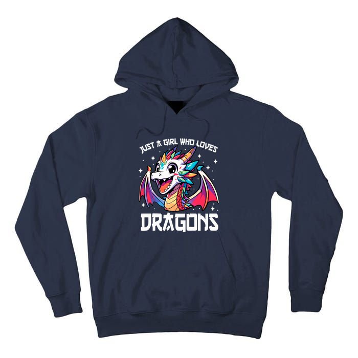 Just A Girl Who Loves Dragons Anime Lover Girl Tall Hoodie