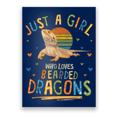 Just A Girl Who Loves Bearded Dragons Poster