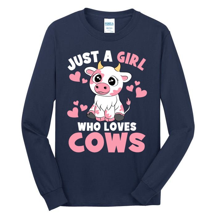 Just A Girl Who Loves Cows Cute Cow Lover Cow Print Tall Long Sleeve T-Shirt