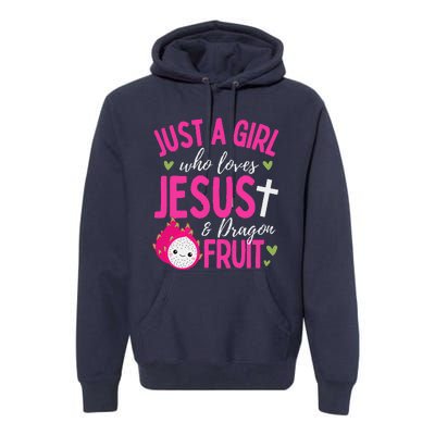 Just A Girl Who Loves Jesus And Dragon Fruit Christian Kawai Premium Hoodie