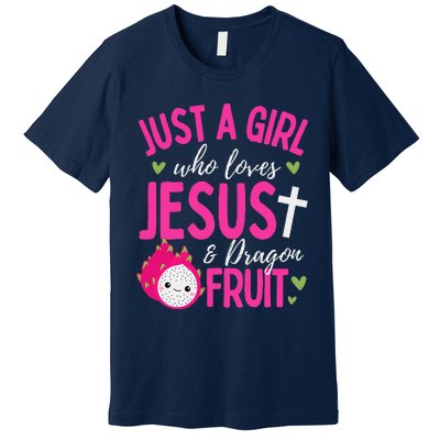 Just A Girl Who Loves Jesus And Dragon Fruit Christian Kawai Premium T-Shirt