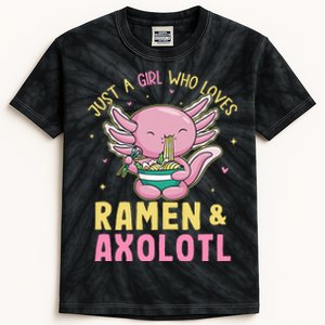 Just A Girl Who Love Ramen And Axolotl Kawaii Anime Japanese Kids Tie-Dye T-Shirt