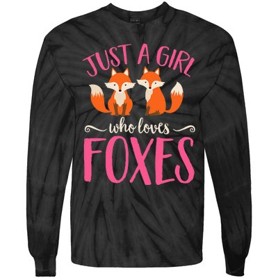 Just A Girl Who Loves Foxes Animal Lover Cute Fox Tie-Dye Long Sleeve Shirt