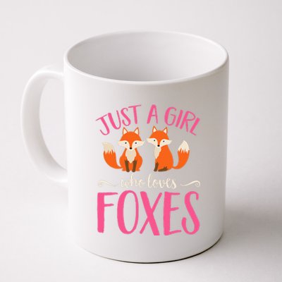 Just A Girl Who Loves Foxes Animal Lover Cute Fox Coffee Mug