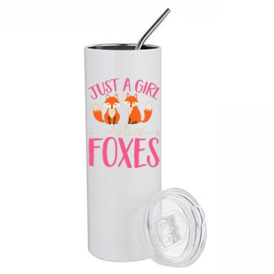 Just A Girl Who Loves Foxes Animal Lover Cute Fox Stainless Steel Tumbler