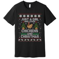 Just A Girl Who Loves Christmas And Chicken Ugly Gift Premium T-Shirt