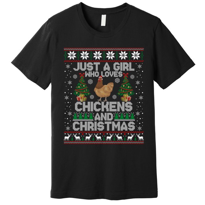 Just A Girl Who Loves Christmas And Chicken Ugly Gift Premium T-Shirt