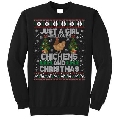 Just A Girl Who Loves Christmas And Chicken Ugly Gift Tall Sweatshirt