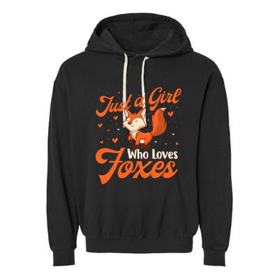Just A Girl Who Loves Foxes Fox Lover Zookeeper Garment-Dyed Fleece Hoodie