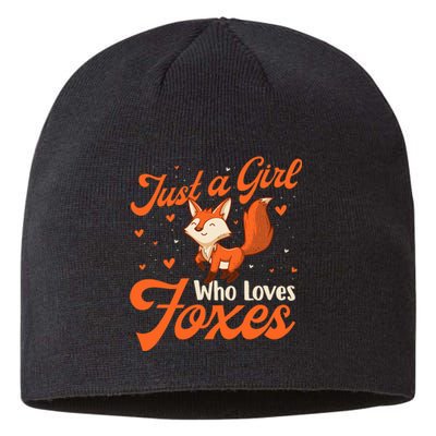 Just A Girl Who Loves Foxes Fox Lover Zookeeper Sustainable Beanie