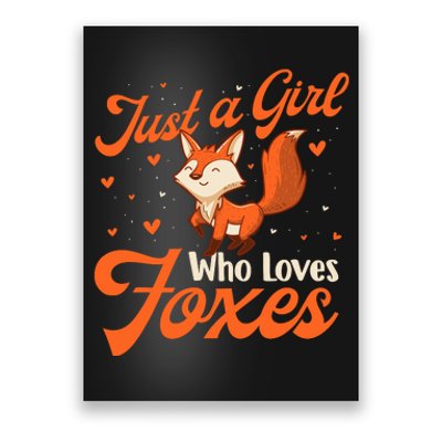 Just A Girl Who Loves Foxes Fox Lover Zookeeper Poster