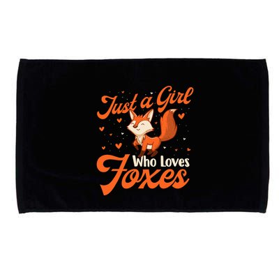 Just A Girl Who Loves Foxes Fox Lover Zookeeper Microfiber Hand Towel