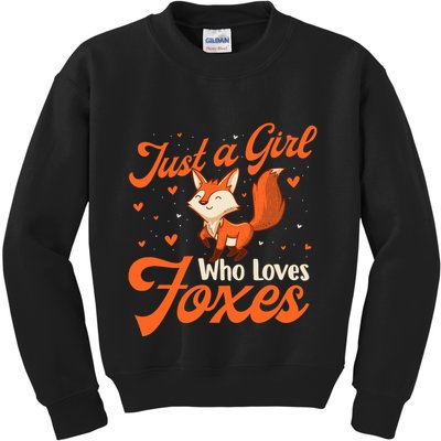 Just A Girl Who Loves Foxes Fox Lover Zookeeper Kids Sweatshirt