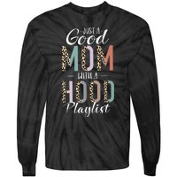 Just A Good Mom with A Hood Playlist Mama Gifts Funny Tie-Dye Long Sleeve Shirt