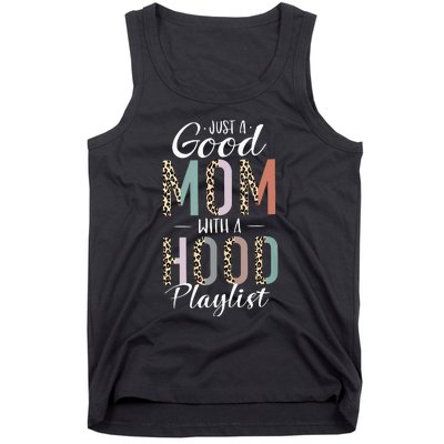 Just A Good Mom with A Hood Playlist Mama Gifts Funny Tank Top