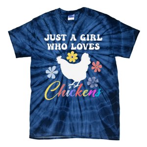 Just A Girl Who Loves Chickens Girl Farmer Tie-Dye T-Shirt