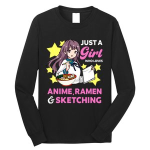 Just A Girl Who Loves Anime Ramen And Sketching Manga Long Sleeve Shirt