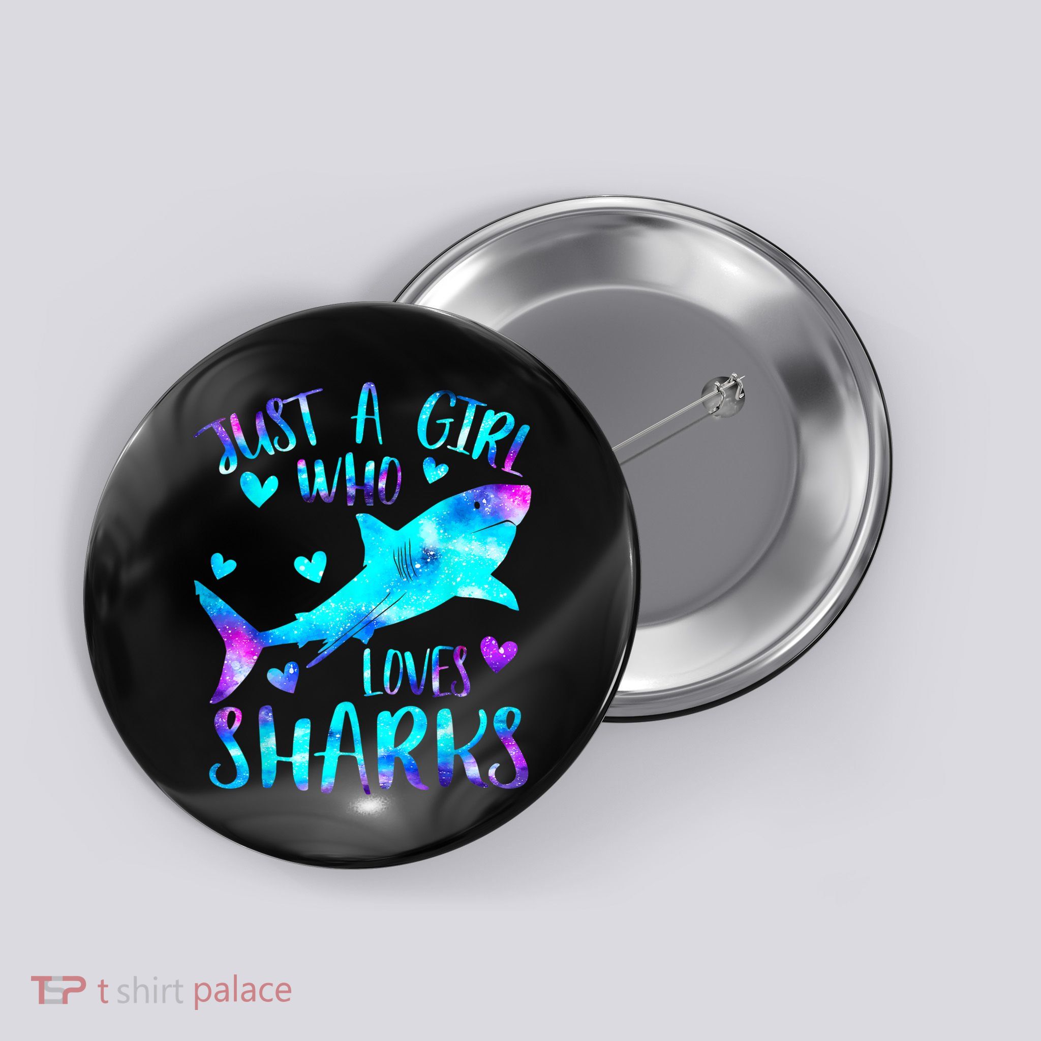 Just A Girl Who Loves Sharks Galaxy Shark Lover Theme Girls Button