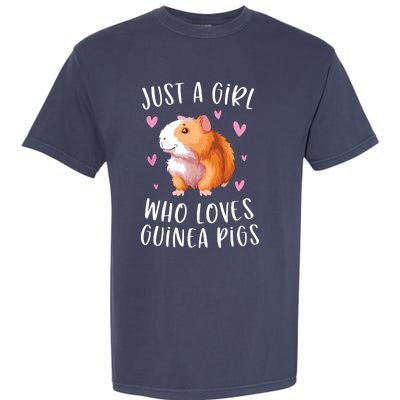 Just A Girl Who Loves Guinea Pigs Funny Cavy Gifts For Girl Garment-Dyed Heavyweight T-Shirt