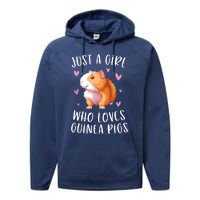 Just A Girl Who Loves Guinea Pigs Funny Cavy Gifts For Girl Performance Fleece Hoodie