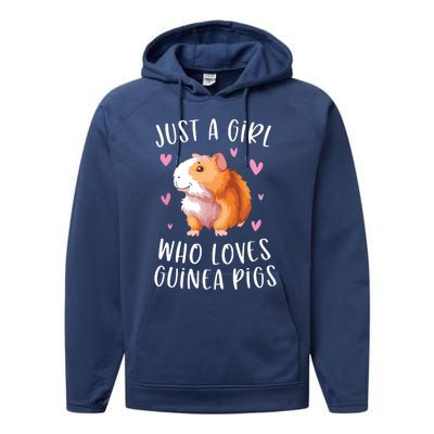 Just A Girl Who Loves Guinea Pigs Funny Cavy Gifts For Girl Performance Fleece Hoodie