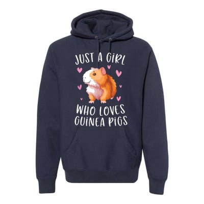 Just A Girl Who Loves Guinea Pigs Funny Cavy Gifts For Girl Premium Hoodie