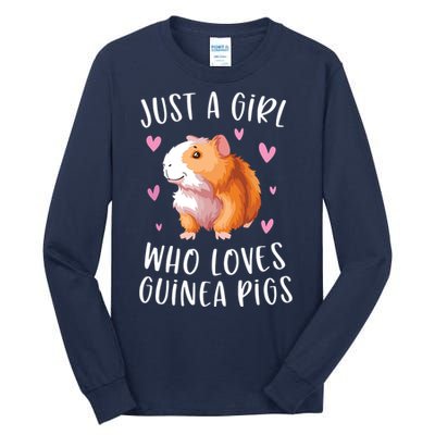 Just A Girl Who Loves Guinea Pigs Funny Cavy Gifts For Girl Tall Long Sleeve T-Shirt